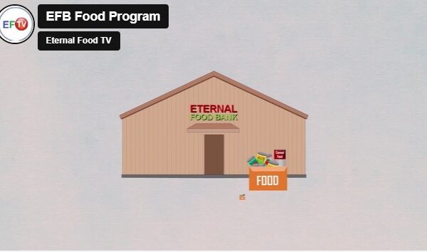 Support Our Food Distribution Outreach Ministry (Eternal Food Bank)